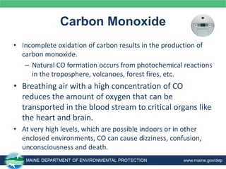 Incomplete Oxidation These pollutants are found all over the U.S., | PPTX