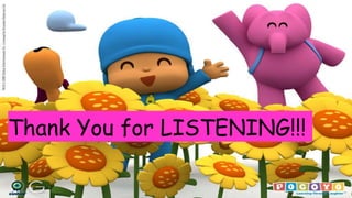 Thank You for LISTENING!!!
 