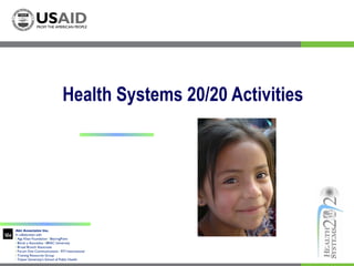 Health Systems 20/20 Activities 