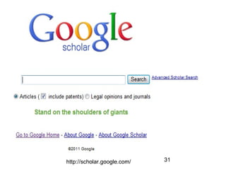 http://scholar.google.com/

31

 