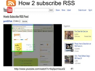 How 2 subscribe RSS

http://www.youtube.com/watch?v=6q3pzmIausQ

41

 