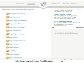 http://www.mayoclinic.com/health/rss/rss

48

 