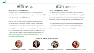 HEALTH 2.0 QUARTERLY REPORT :: Q2 2015
ABOUT HEALTH 2.0 MARKET INTEL
Since 2007, Health 2.0 has catalyzed, tracked, and sh...