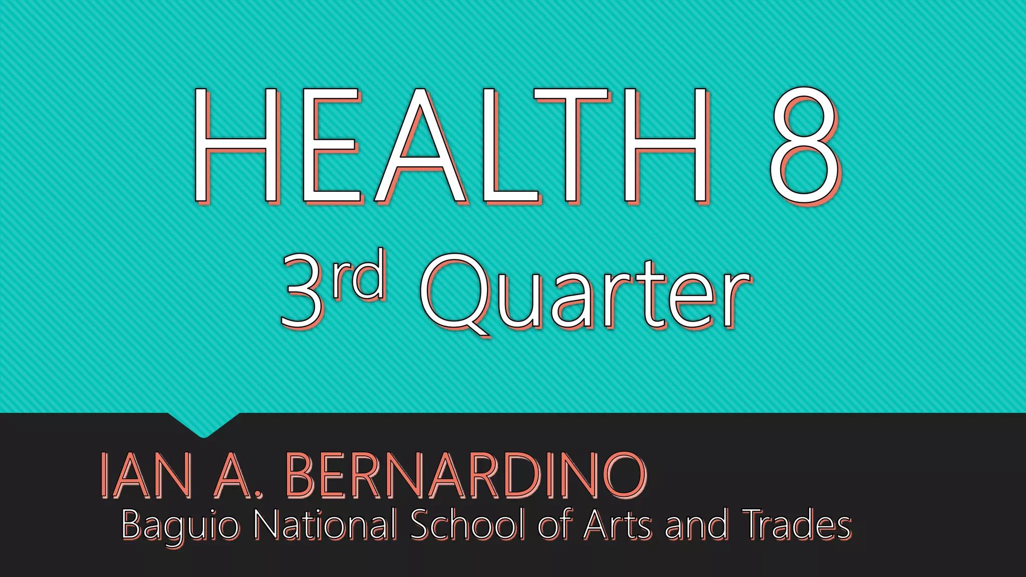 MAPEH 8 - Health 3rd Quarter | PPTX