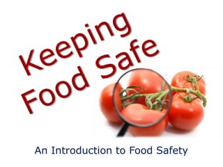 An Introduction to Food Safety
 