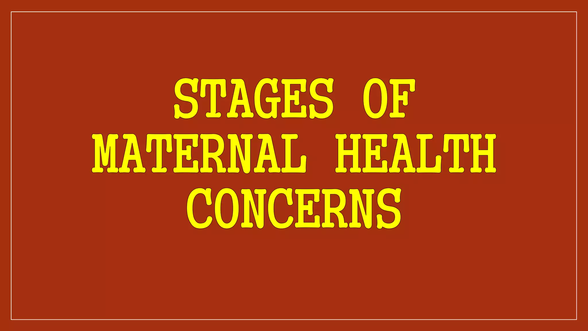 maternal-health-concerns-ppt