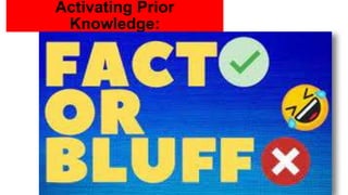 Activating Prior
Knowledge:
 