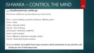 ISHWARA – CONTROL THE MIND 48
 