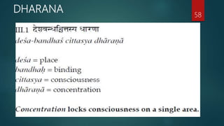 DHARANA 58
 