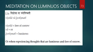 MEDITATION ON LUMINUOS OBJECTS 73
 