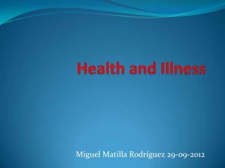 Miguel Matilla Rodríguez 29-09-2012
 