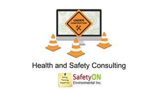 Health and safety consulting in Canada – SafetyON | PPTX