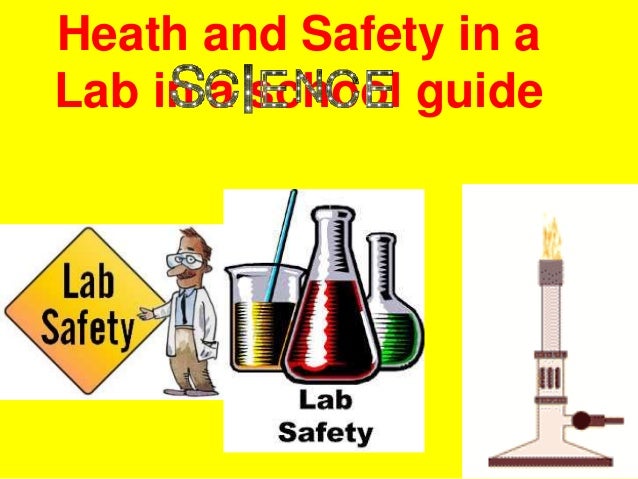 saftey in the labe