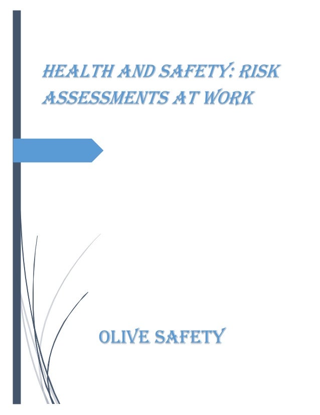 Health And Safety Risk Assessments At Work