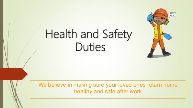 Health And Safety Duties