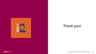 Thank you!
Title, Presentation, Author, Department, Date 5
 