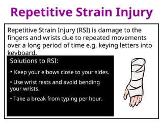 Rsi Meaning In Computer HEALTH AND SAFETY IN USING ICT TOOLS.ppt