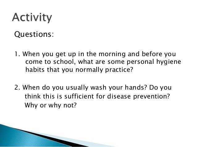 health and hygiene questions