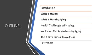 Health and wellness for seniors | PPTX