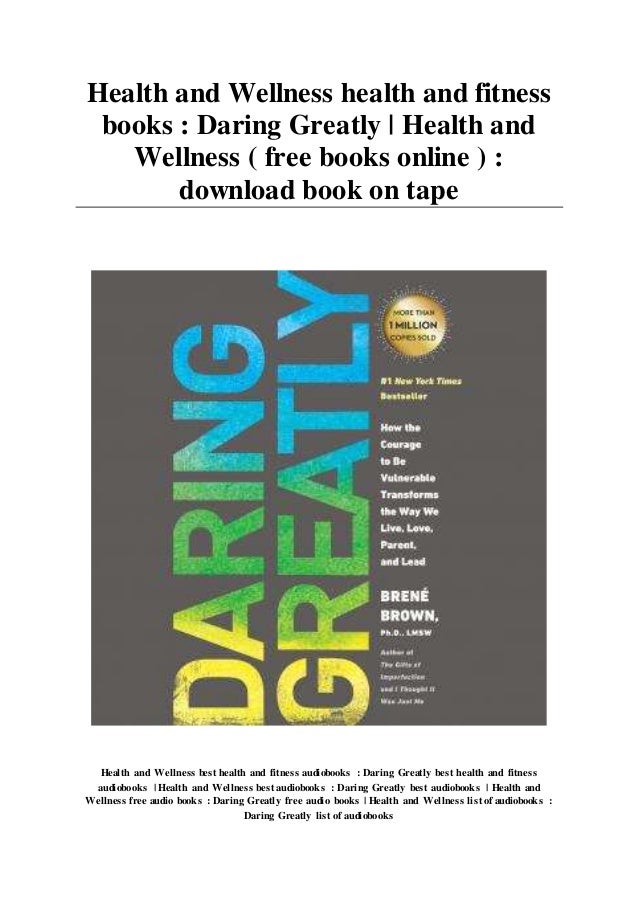 Health And Wellness Health And Fitness Books Daring Greatly Healt