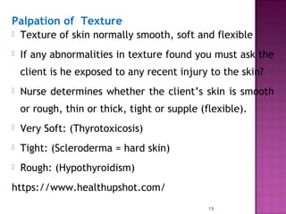 Health Assessment Of Nails Hair And Skin | PPT