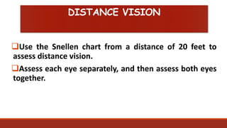 Distance Vision Close Vision Health assessment on examination of the eyes | PPTX