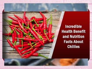 The 12 Incredible Health Benefits of Chillies