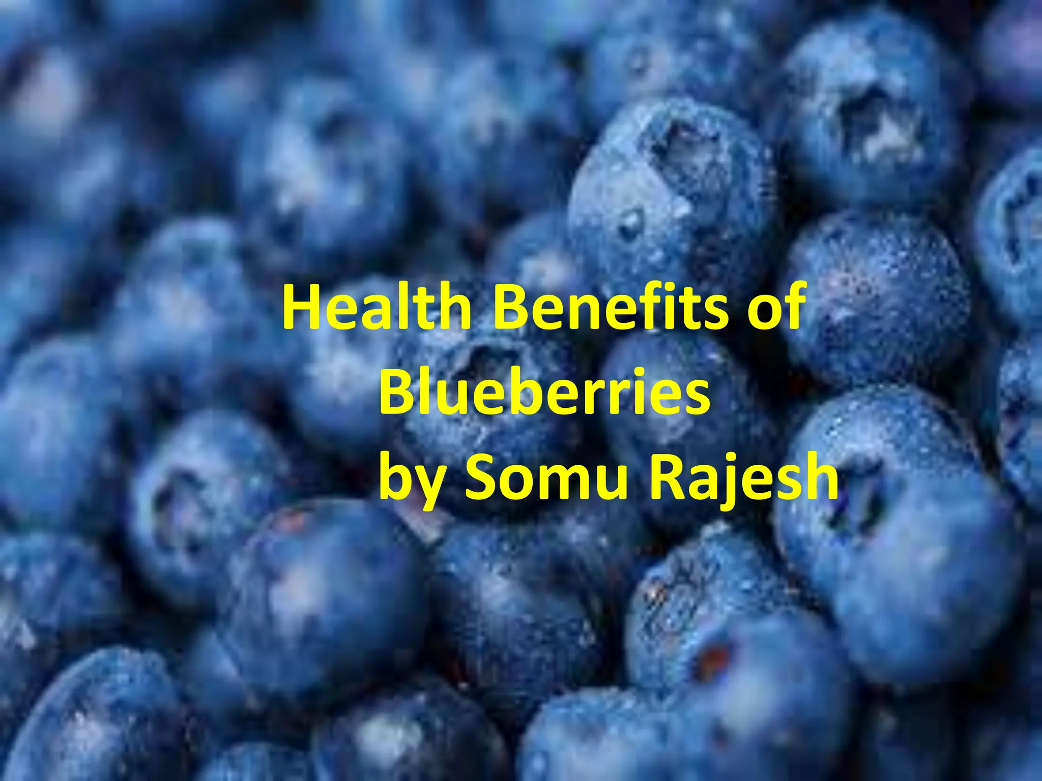 Health benefits of blueberries | PPT