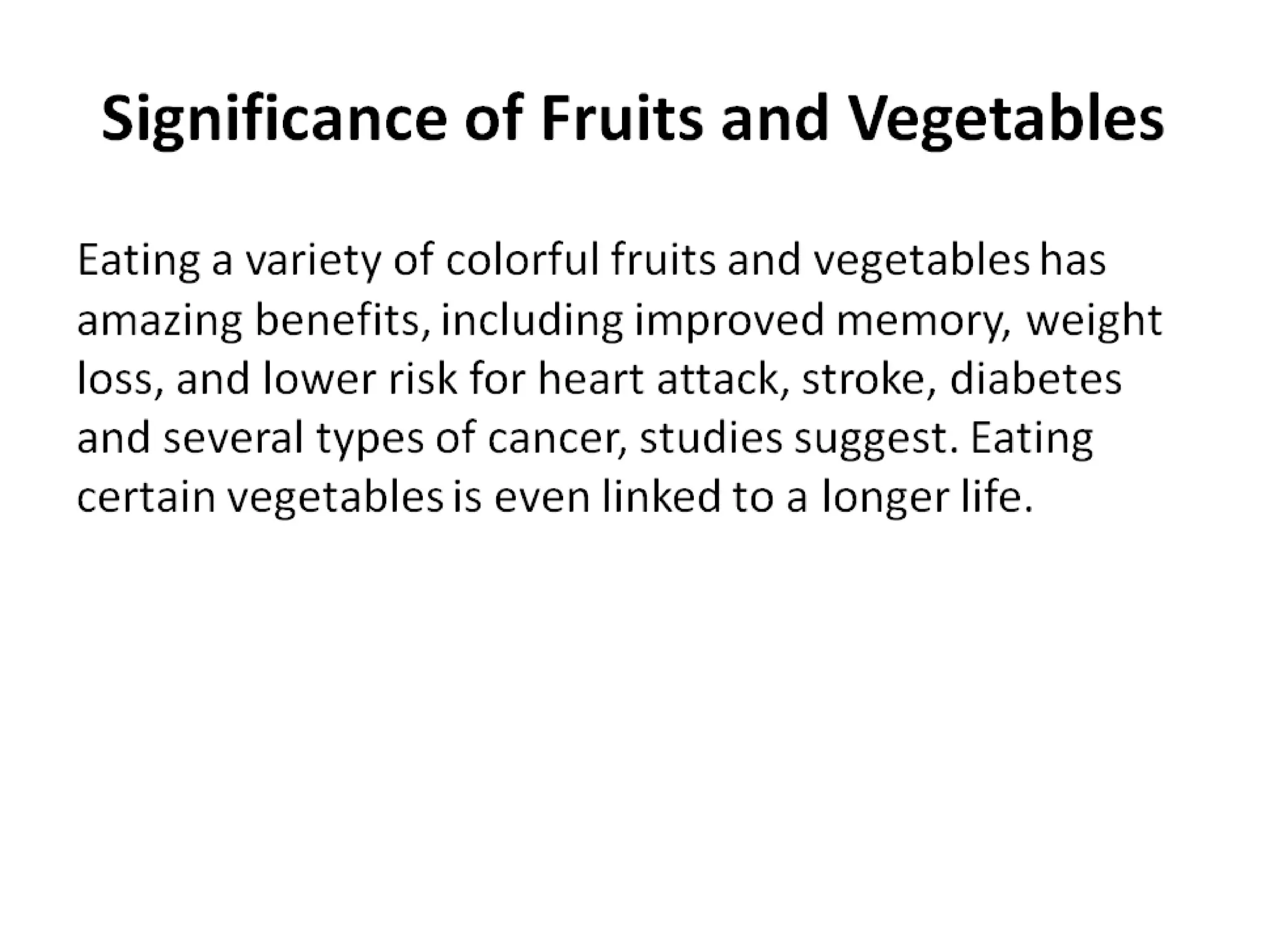Health benefits of colorful fruits and vegetables | PPTX