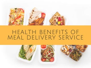 Health benefits of meal delivery service