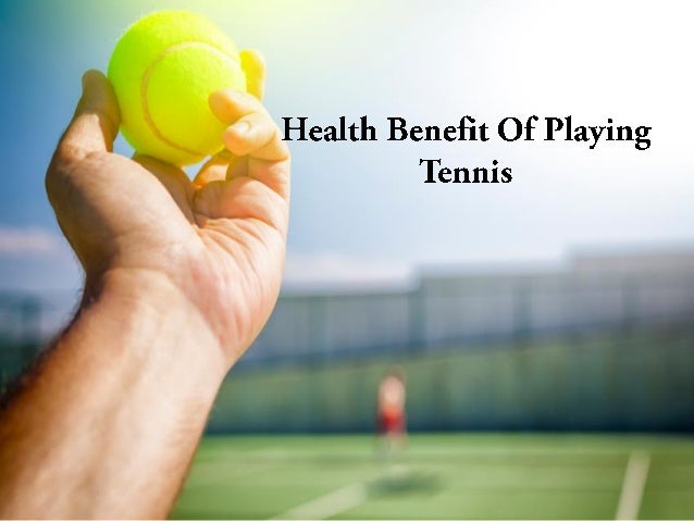 Health Benefits Of Playing Tennis