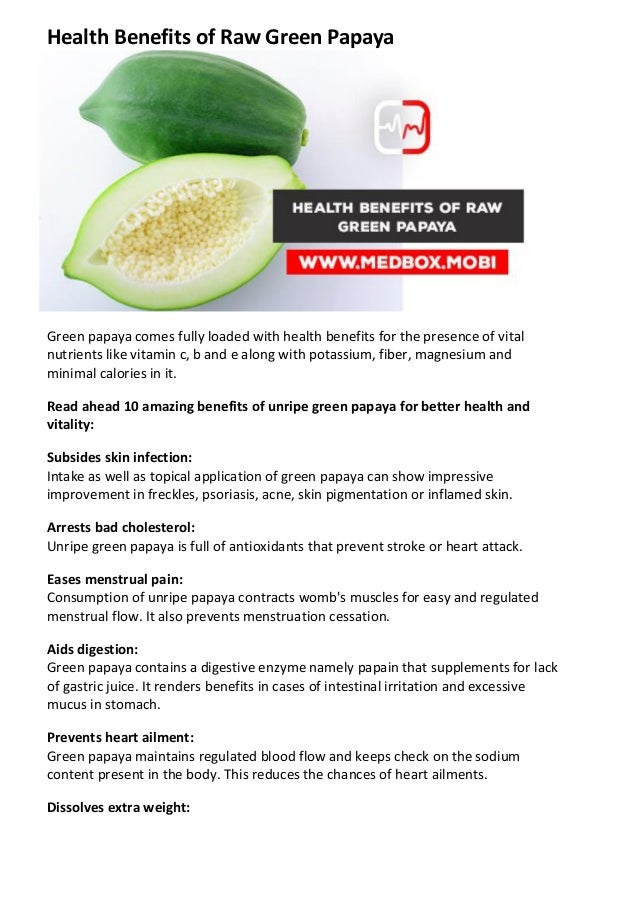 Health benefits of raw green papaya