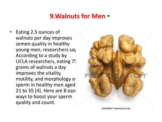 Walnut benefits for men