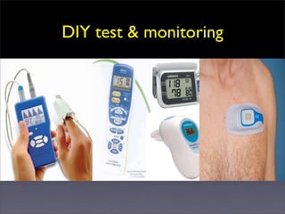 DIY test & monitoring
 