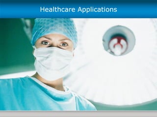 Healthcare Applications 