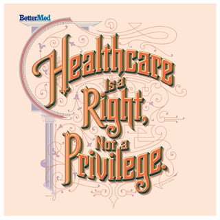 Healthcare is a Right