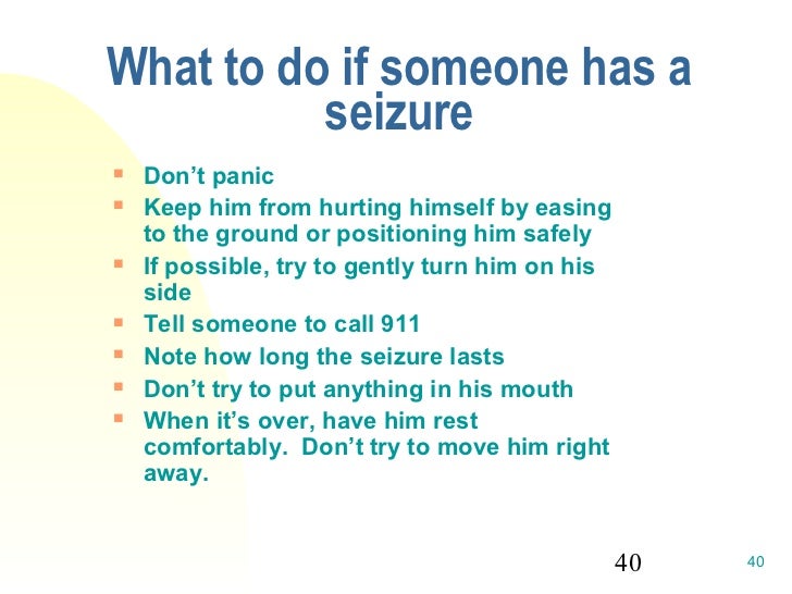 what to do when a has a seizure healthcare 101 what to do when a has a seizure healthcare 101