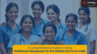 A Comprehensive Guide to Hiring Healthcare Manpower for the Middle East from India
