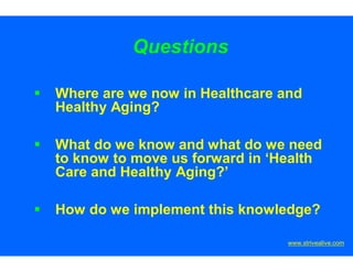 Healthcare And Healthy Aging In The 21st Century | PDF