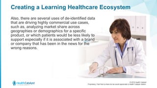 Healthcare Data: Creating a Learning Healthcare Ecosystem | PPTX