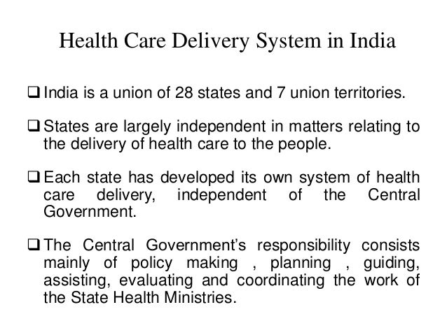 Healthcare delivery system in india