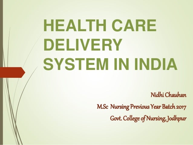 presentation on health care delivery system in india