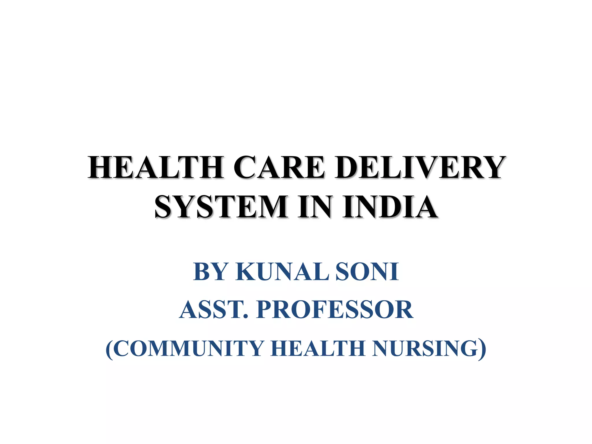 Health care delivery system in india | PDF