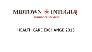 HEALTH CARE EXCHANGE 2015
 
