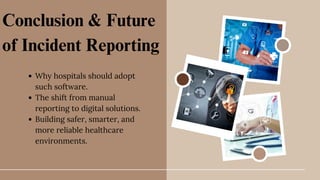 Improving Hospital Safety with Incident Reporting Software | PDF