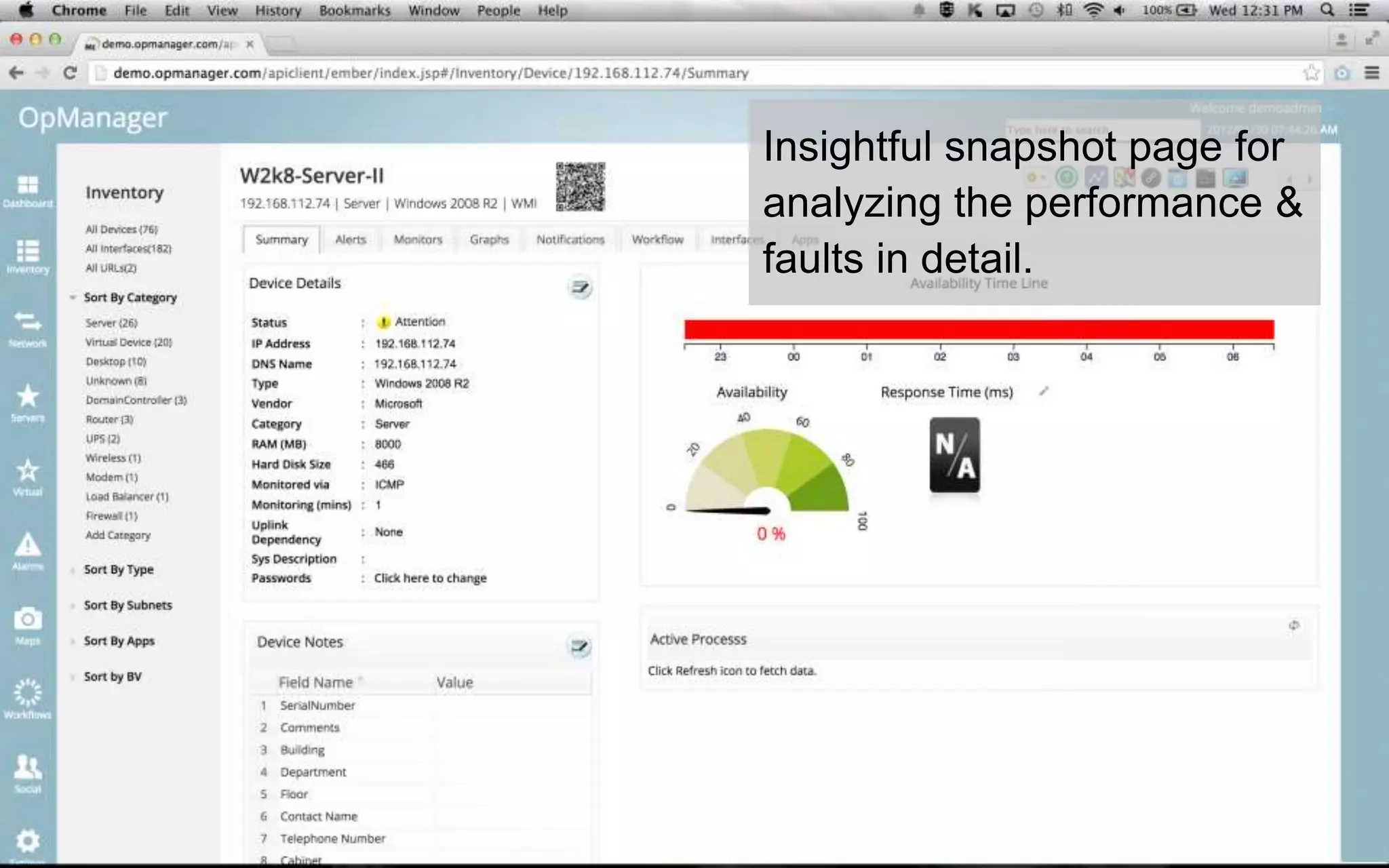 Insightful snapshot page for
analyzing the performance &
faults in detail.