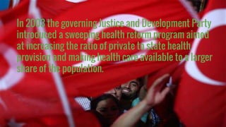 Health care in turkey | PPTX