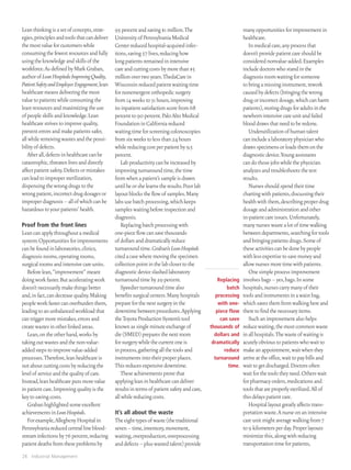 26 Industrial Management
Replacing
batch
processing
with one-
piece flow
can save
thousands of
dollars and
dramatically
re...