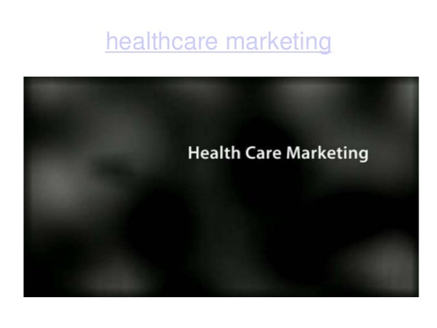 healthcare marketing
 