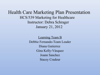 Health care marketing plan presentation